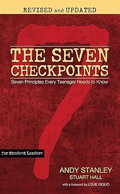 The Seven Checkpoints for Student Leaders: Seven Principles Every Teenager Needs to Know