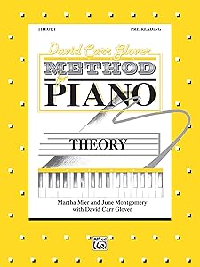 David Carr Glover Method for Piano Theory: Pre-Reading