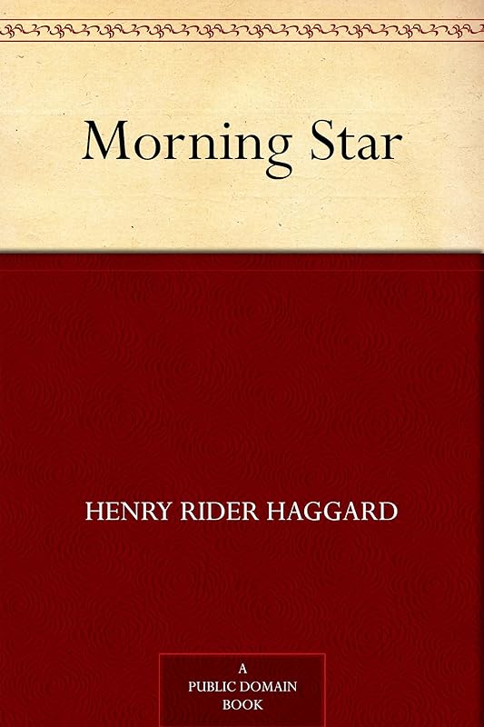 Morning Star by Henry Rider Haggard