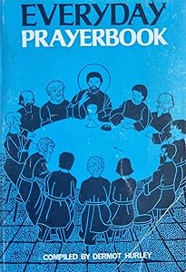 Everyday Prayer Book by Dermot Hurley