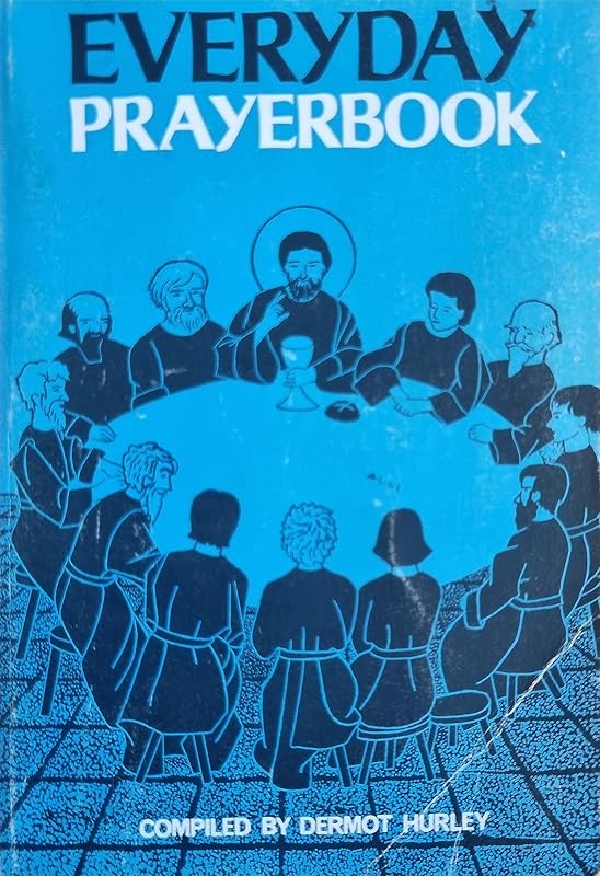 Everyday Prayer Book by Dermot Hurley