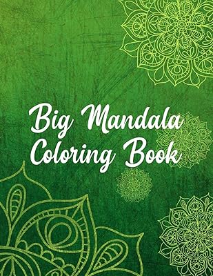 Big Mandala Coloring Book: Mandala Coloring Books For Women. Big Mandala Coloring Book.50 Story Paper Pages. 8.5 in x 11 in Cover.