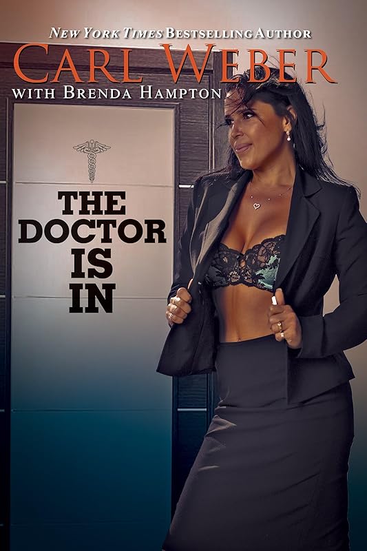 The Doctor Is In by Carl Weber