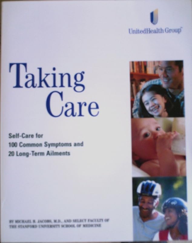 Taking Care by Michael B. Jacobs M.D.