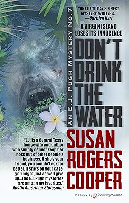 Don't Drink the Water (An E. J. Pugh Mystery Book 7)