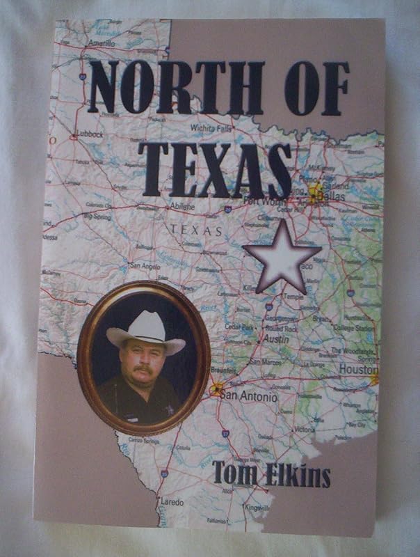 North of Texasa by Tom Elkins