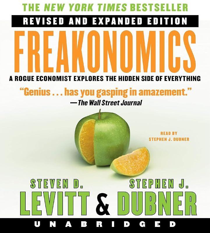 Freakonomics: Revised Edition by Steven D. Levitt
