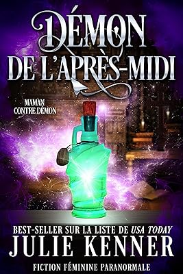 Démon de l’après-midi (Maman contre démon t. 1) (French Edition)