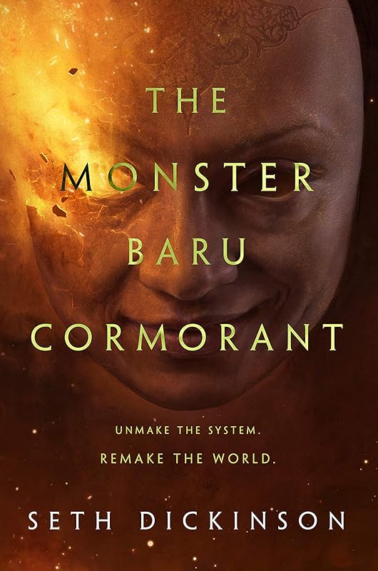 The Monster Baru Cormorant (The Masquerade Book 2) by Seth Dickinson