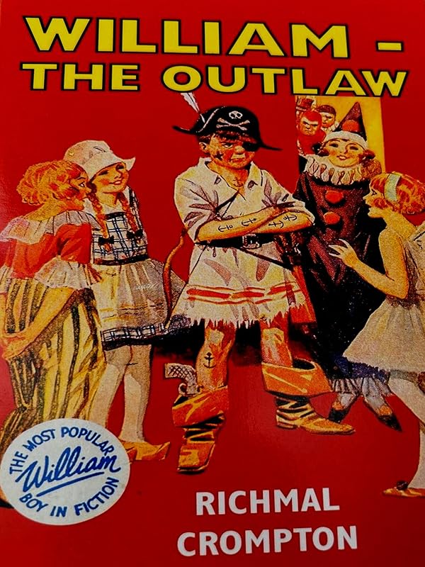 William the Outlaw by Richmal Crompton