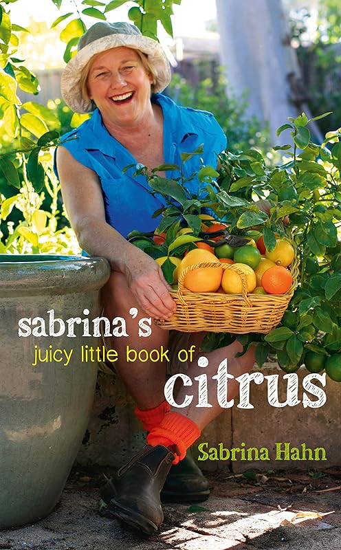 Sabrina's Juicy Little Book of Citrus by Sabrina Hahn