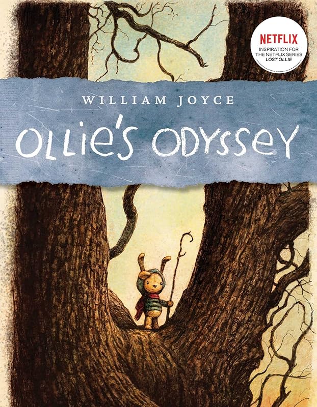 Ollie's Odyssey by William Joyce