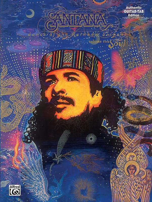 Carlos Santana -- Dance of the Rainbow Serpent, Vol 2: Soul (Authentic Guitar TAB) by Carlos Santana