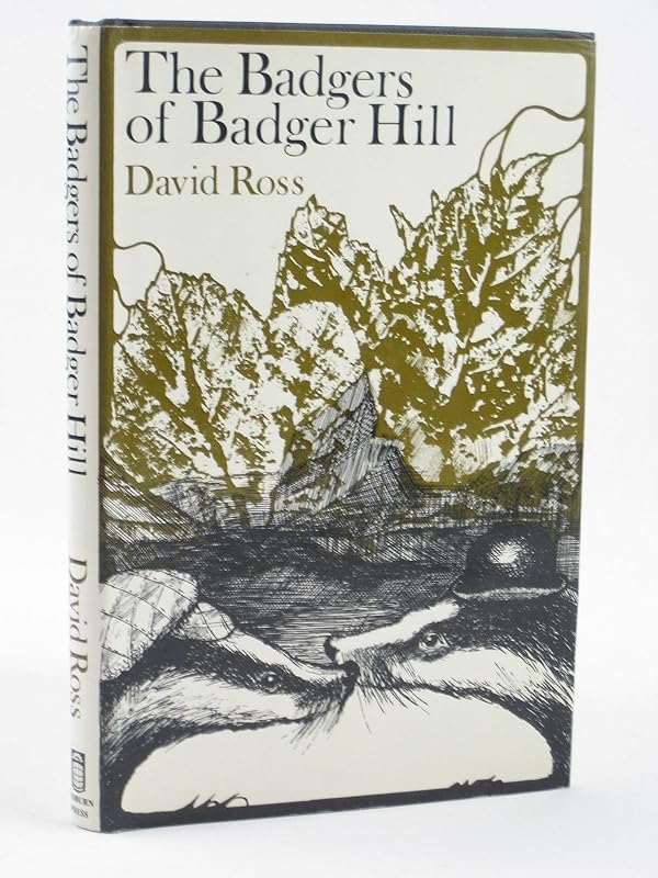 Badgers of Badger Hill Cb: Badgers of Badger Hill by David Ross