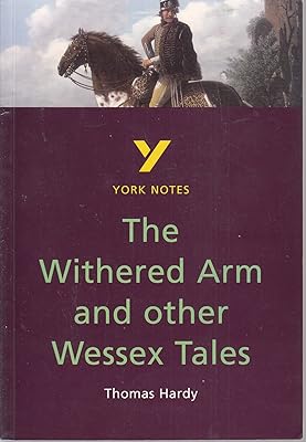 The Withered Arm and Other Wessex Tales