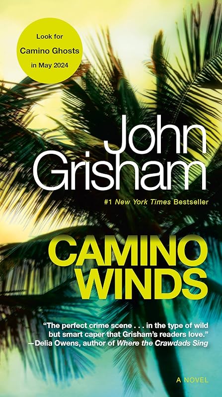 Camino Winds by John Grisham