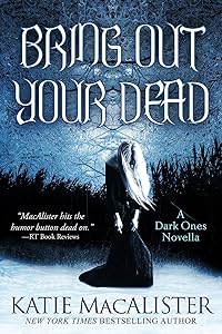 Bring Out Your Dead (Dark Ones series Book 2)