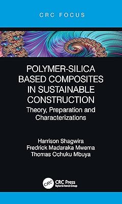 Polymer-Silica Based Composites in Sustainable Construction
