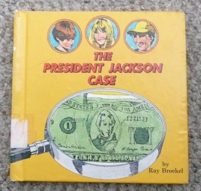 The President Jackson Case (Carolrhoda Mini-Mystery) by Ray Broekel