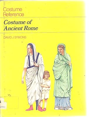 Costume of Ancient Rome (Costume Reference)