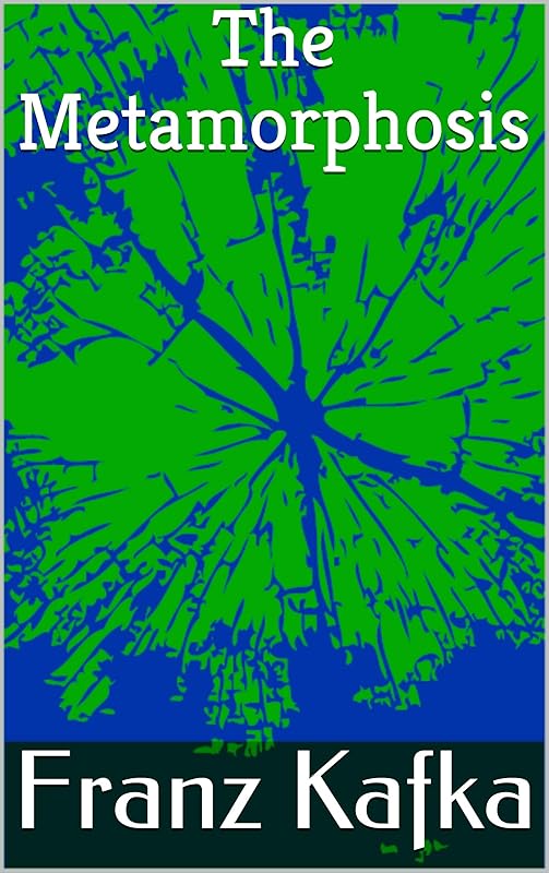 The Metamorphosis by Franz Kafka