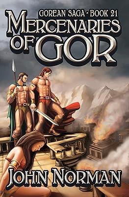 Mercenaries of Gor (Gorean Saga Book 21)