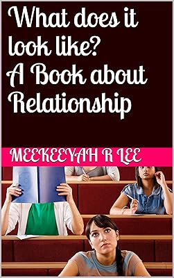 What does it look like? A Book about Relationship