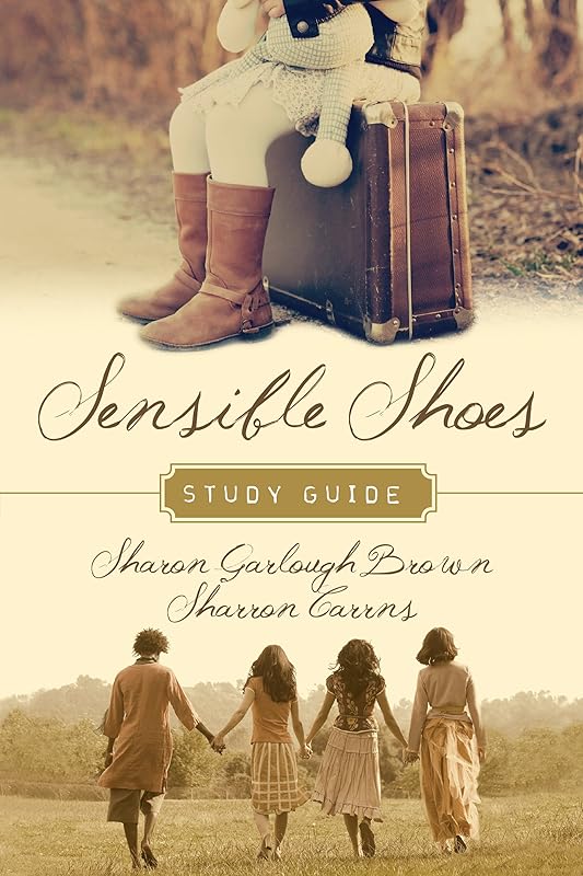 Sensible Shoes Study Guide (Sensible Shoes Series) by Sharon Garlough Brown