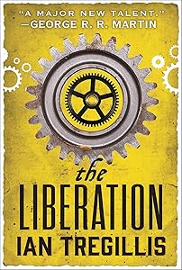 The Liberation (The Alchemy Wars Book 3)