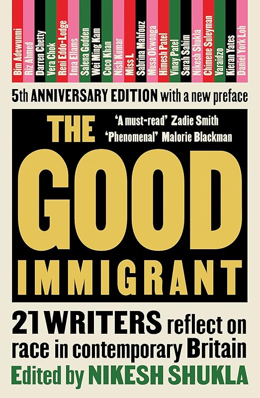 GOOD IMMIGRANT, THE by Nikesh Shukla