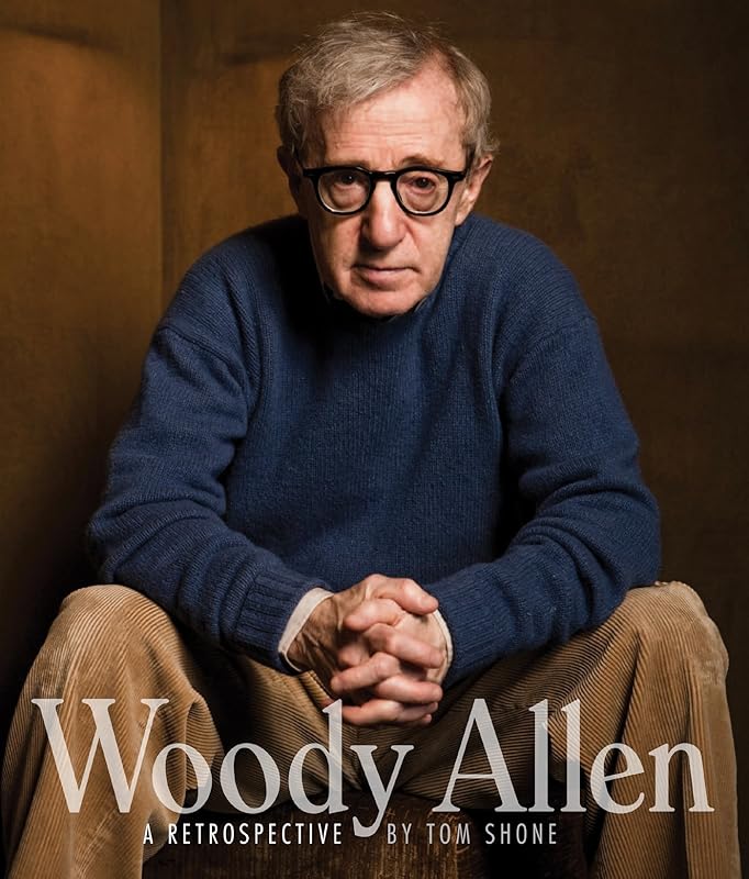 Woody Allen: A Retrospective by Tom Shone