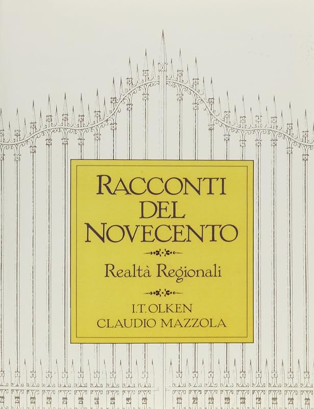Racconti Del Novecento: Realta regionali by Ilene T. Olken