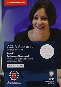 ACCA F5 Performance Management: Practice and Revision Kit