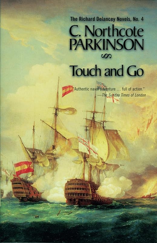 Touch and Go (The Richard Delancey Novels Book 4) by C. Northcote Parkinson