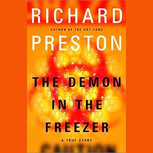 The Demon in the Freezer: A True Story