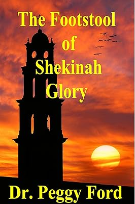 The Footstool of Shekinah Glory