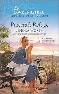 Pinecraft Refuge: An Uplifting Inspirational Romance (Pinecraft Seasons Book 1)