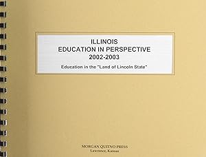 Illinois Education in Perspective 2002-2003