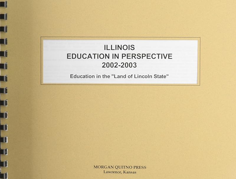 Illinois Education in Perspective 2002-2003 by Kathleen O'Leary Morgan