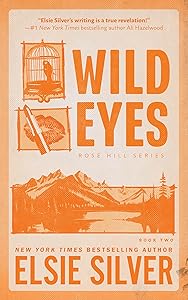Wild Eyes (Rose Hill, 2) by Elsie Silver