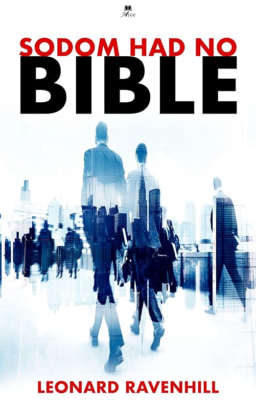 Sodom Had No Bible by Leonard Ravenhill