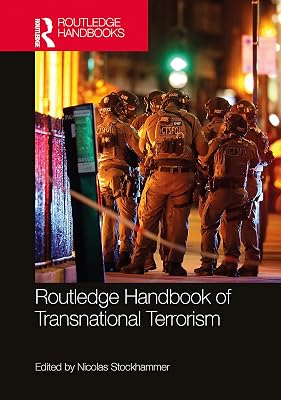 Routledge Handbook of Transnational Terrorism (Routledge Handbooks)