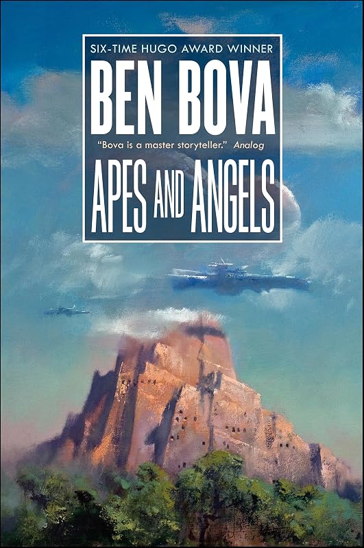 Apes and Angels (The Grand Tour Book 23) by Ben Bova