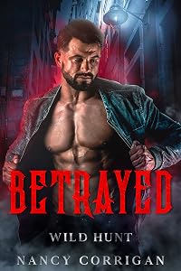 Betrayed (Wild Hunt Book 1)
