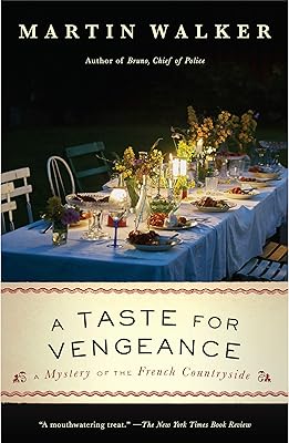 A Taste for Vengeance: A Bruno, Chief of Police novel (Bruno Chief of Police Book 11)