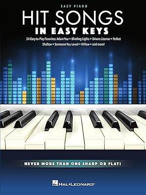 Hit Songs - In Easy Keys: Never More Than One Sharp or Flat!