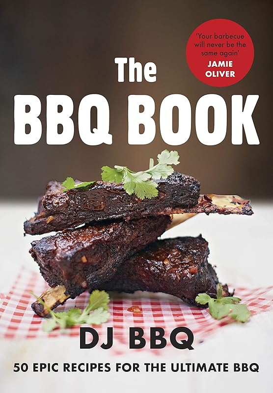 Jamie's Food Tube: The BBQ Book (Jamie Olivers Food Tube) by DJ BBQ