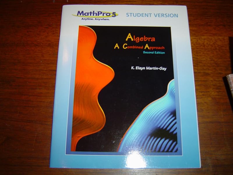 Algebra: Math Pro 5 Student by K. Elayn Martin-Gay