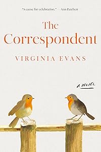The Correspondent: A Novel by Virginia Evans