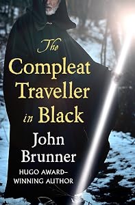 The Compleat Traveller in Black by John Brunner